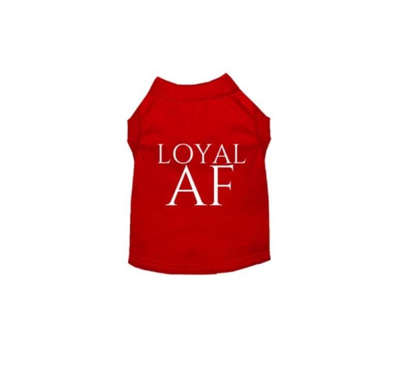 RED - Loyal AF - X Large