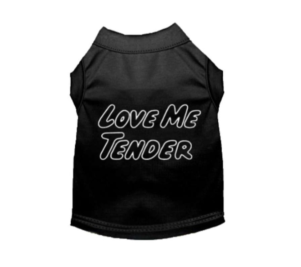 Love Me Tender- Dog Shirt - 2XL